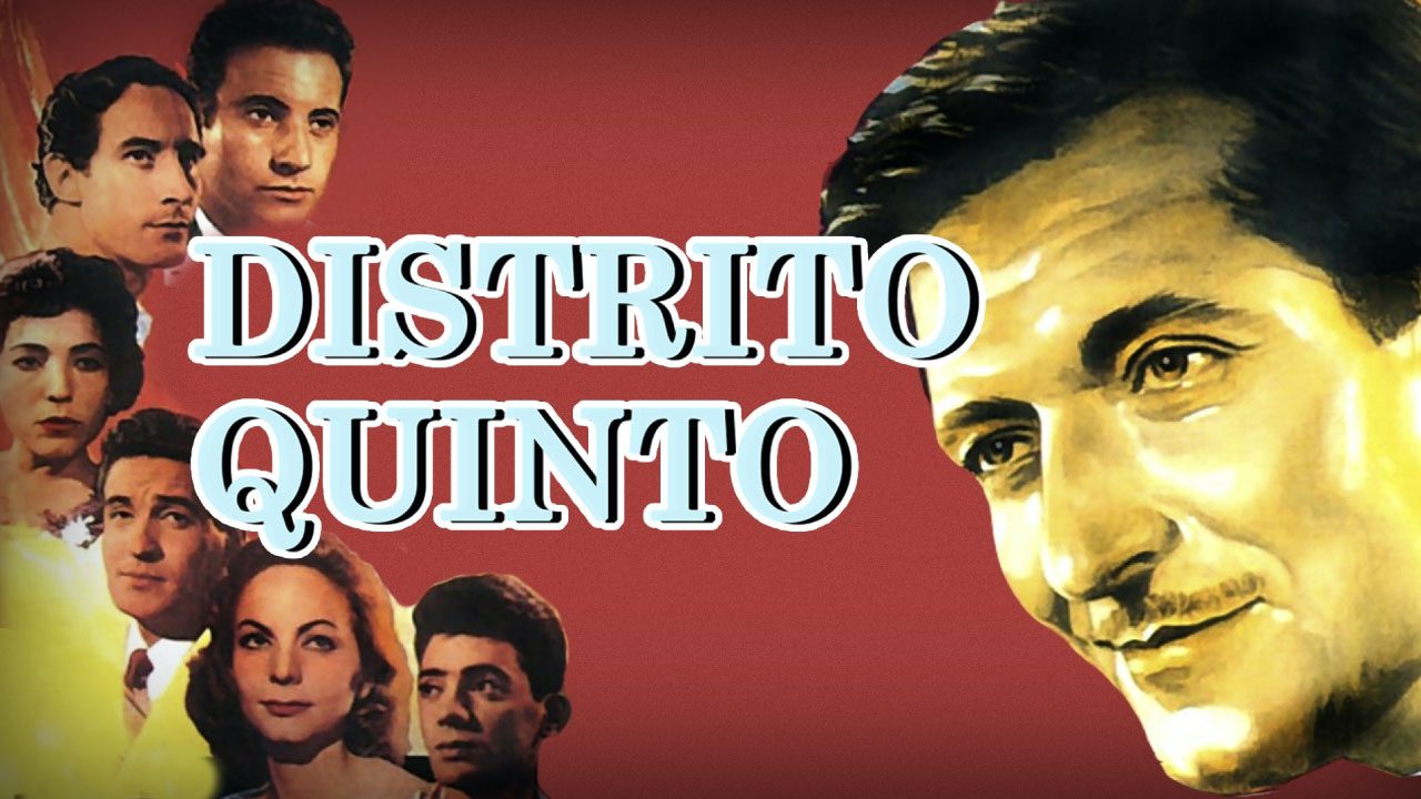 Distrito Quinto (1957) | Thriller Español de Cine Negro Social Distrito Quinto (1957) | Thriller Español de Cine Negro Social