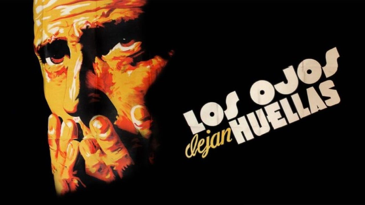 Los Ojos Dejan Huellas (Película) Los Ojos Dejan Huellas (Película)