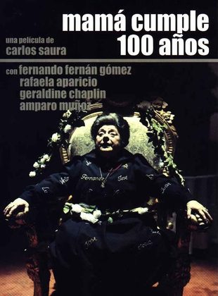 Mamá Cumple 100 Años (Película) Mamá Cumple 100 Años (Película)
