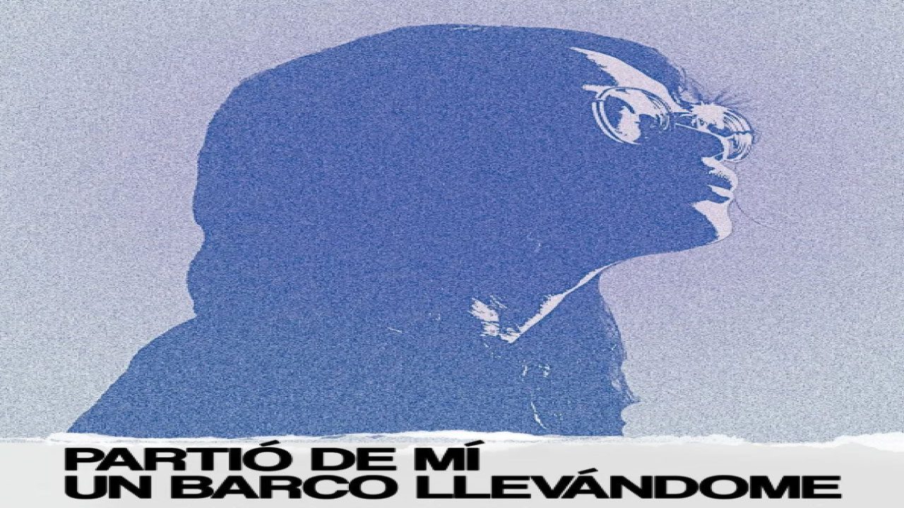 Partío De Mí Un Barco Llevándome (Película)