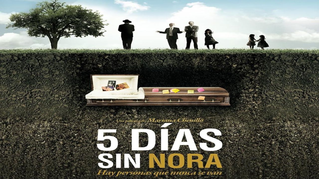 Cinco Días Sin Nora (Película) Cinco Días Sin Nora (Película)