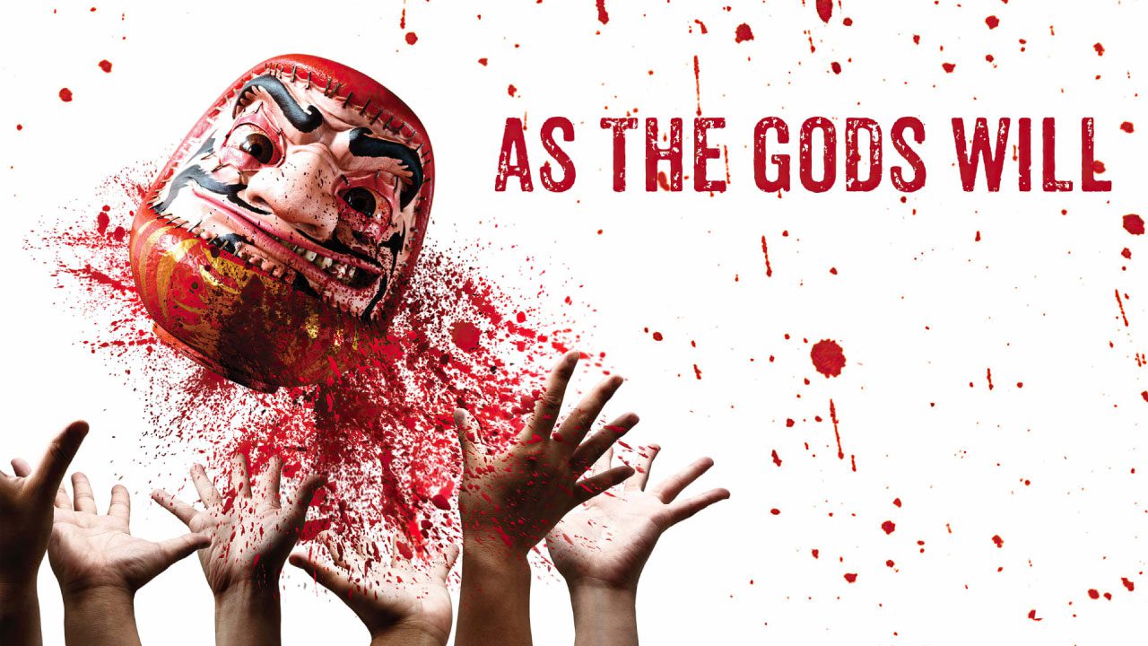 As The Gods Will (Película)