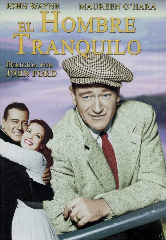 El Hombre Tranquilo (Película) El Hombre Tranquilo (Película)