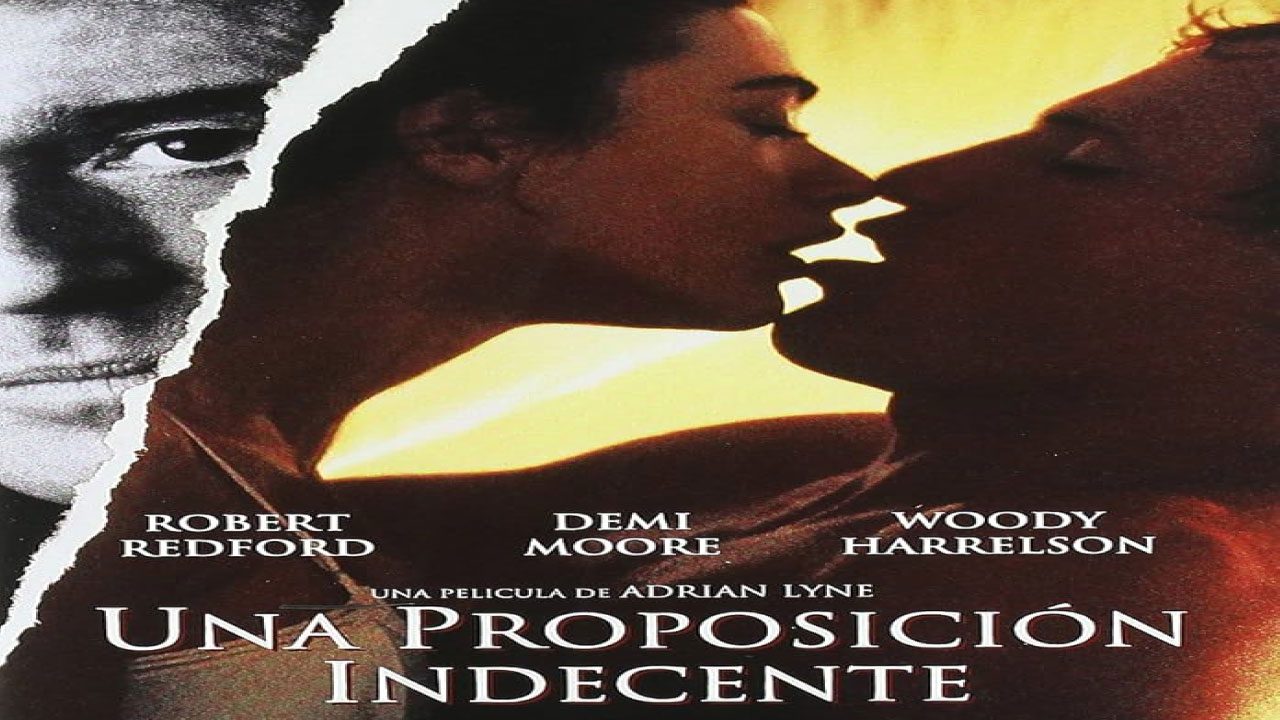 Una Proposición Indecente (1993) | Drama Romántico y Ético sobre Amor y Tentación Una Proposición Indecente (1993) | Drama Romántico y Ético sobre Amor y Tentación