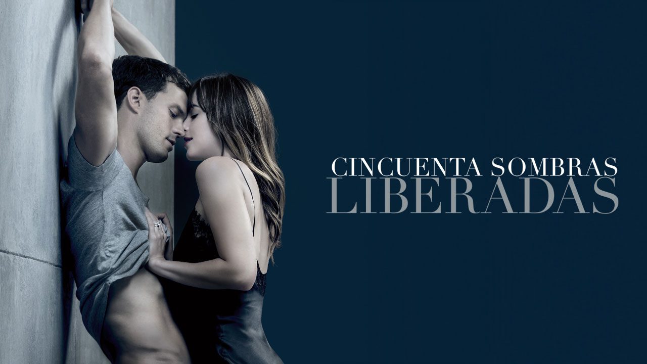 Cincuenta Sombras Liberadas (2018) | Romance y Drama Erótico tras la Boda Cincuenta Sombras Liberadas (2018) | Romance y Drama Erótico tras la Boda