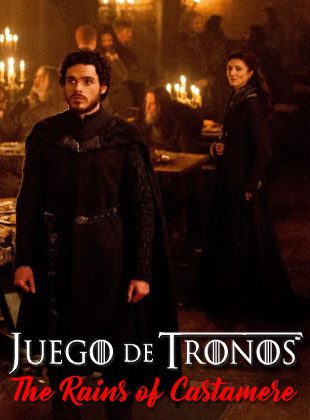 The Rains Of Castamere (Episodio de la serie Juego De Tronos) The Rains Of Castamere (Episodio de la serie Juego De Tronos)