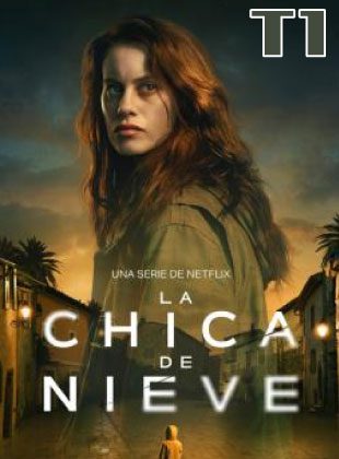 La Chica De Nieve: Temporada 1 (Serie de TV)