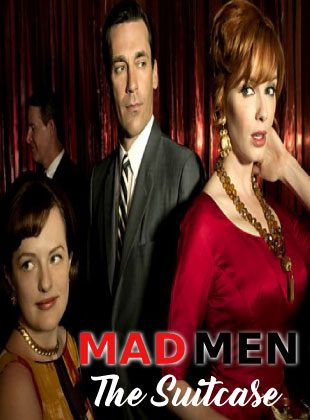 The Suitcase (Episodio de la serie Mad Men) The Suitcase (Episodio de la serie Mad Men)