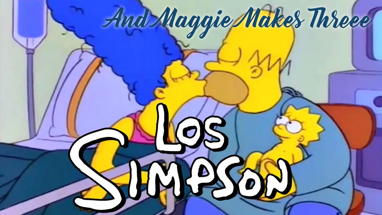 And Maggie Makes Three (Episodio de la serie Los Simpson)