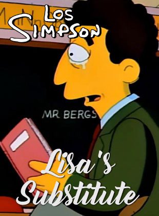 Lisa's Substitute (Episodio de la serie Los Simpson)