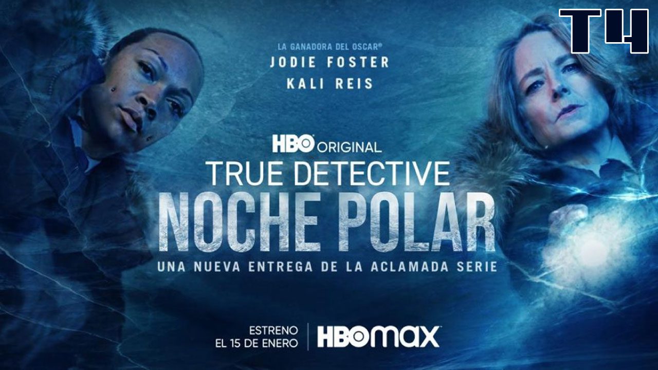 True Detective: Temporada 4: Noche Polar (Serie de TV) True Detective: Temporada 4: Noche Polar (Serie de TV)