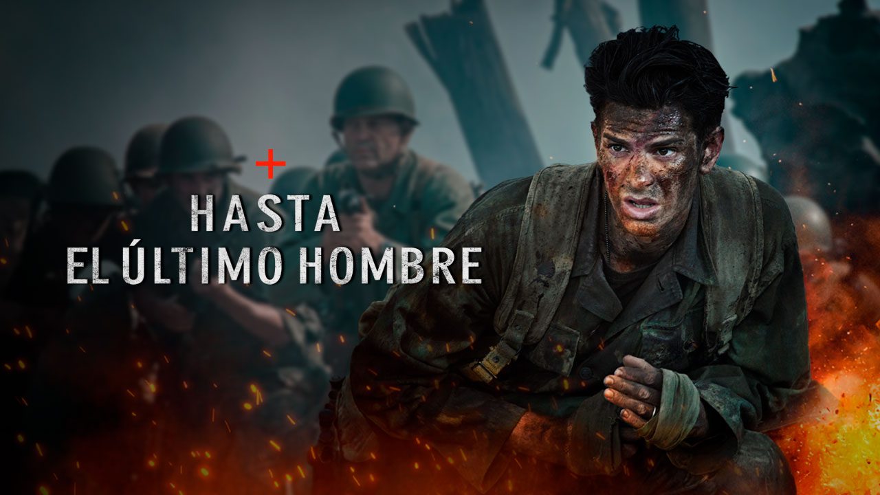 Hasta el Último Hombre (2016) | Drama Bélico y Biografía sobre Valor y Sacrificio