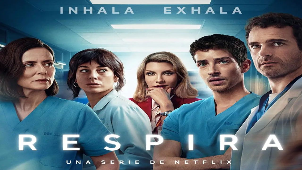 Respira (Serie de TV) Respira (Serie de TV)