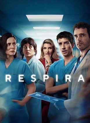 Respira (Serie de TV) Respira (Serie de TV)
