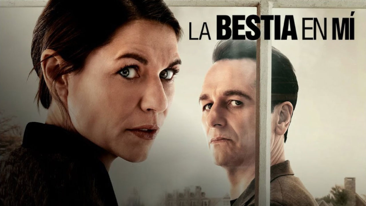 La bestia en mí (2025) | Thriller psicológico y misterio en Netflix La bestia en mí (2025) | Thriller psicológico y misterio en Netflix