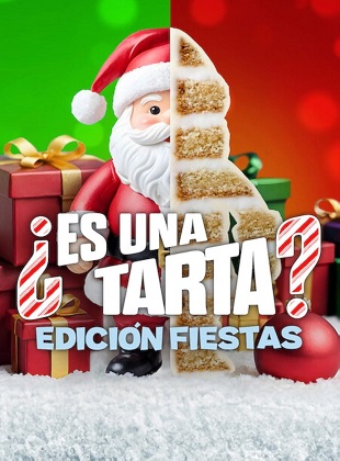 ¿Es Una Tarta? Edición Fiestas (Serie de TV) ¿Es Una Tarta? Edición Fiestas (Serie de TV)