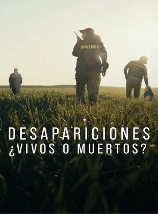 Desapariciones: ¿Vivos O Muertos? (Serie de TV)