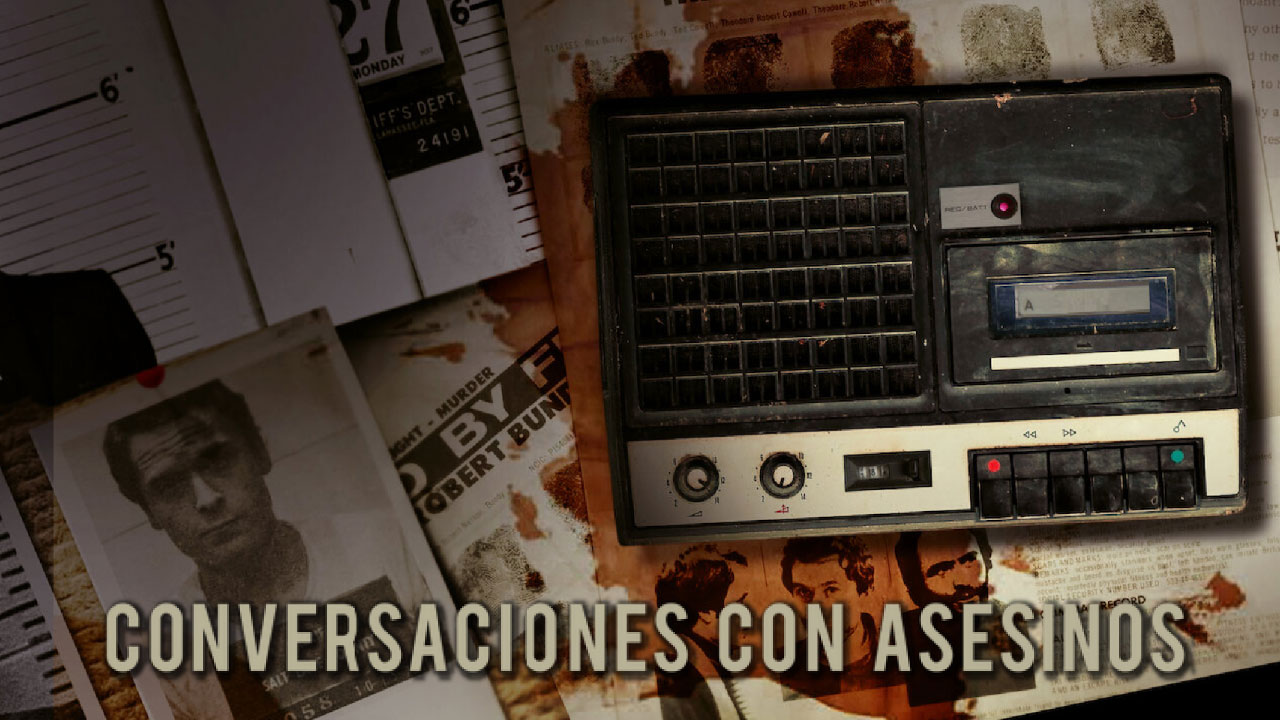 Conversaciones con Asesinos (Serie de TV)
