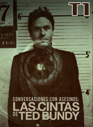 Conversaciones con Asesinos: Temporada 1 - Las Cintas de Ted Bundy (Serie de TV) Conversaciones con Asesinos: Temporada 1 - Las Cintas de Ted Bundy (Serie de TV)
