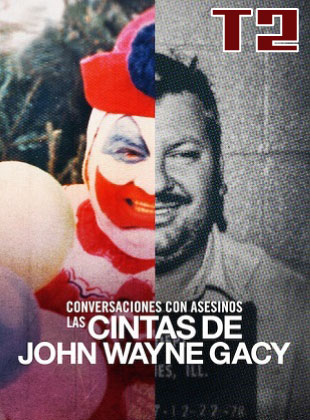 Conversaciones con Asesinos: Temporada 2 - Las Cintas de John Wayne Gacy (Serie de TV)