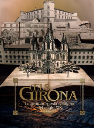 Els Girona. La gran burgesia catalana del segle XIX (Película de 2025)