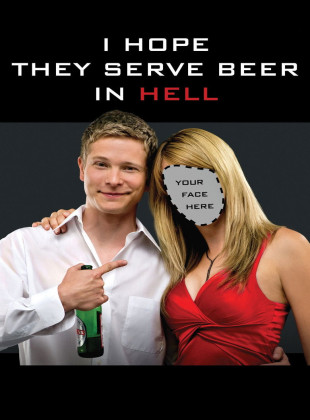 I Hope They Serve Beer in Hell (Película de 2009)