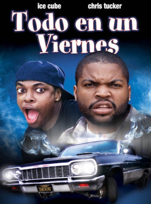 Todo en un viernes (Friday) (Película de 1995)