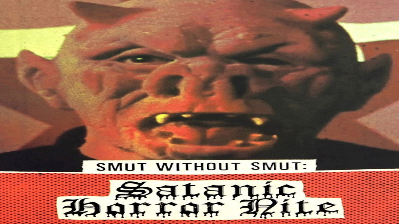 Smut Without Smut: Satanic Horror Nite (Película de 2021) Smut Without Smut: Satanic Horror Nite (Película de 2021)