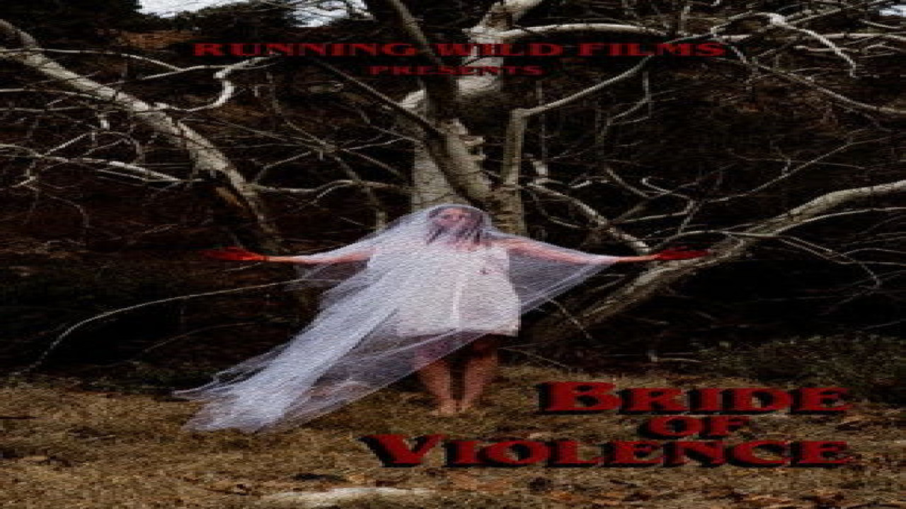 Bride of Violence (Película de 2018)