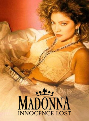 Madonna: Innocence Lost (Película de 1994)