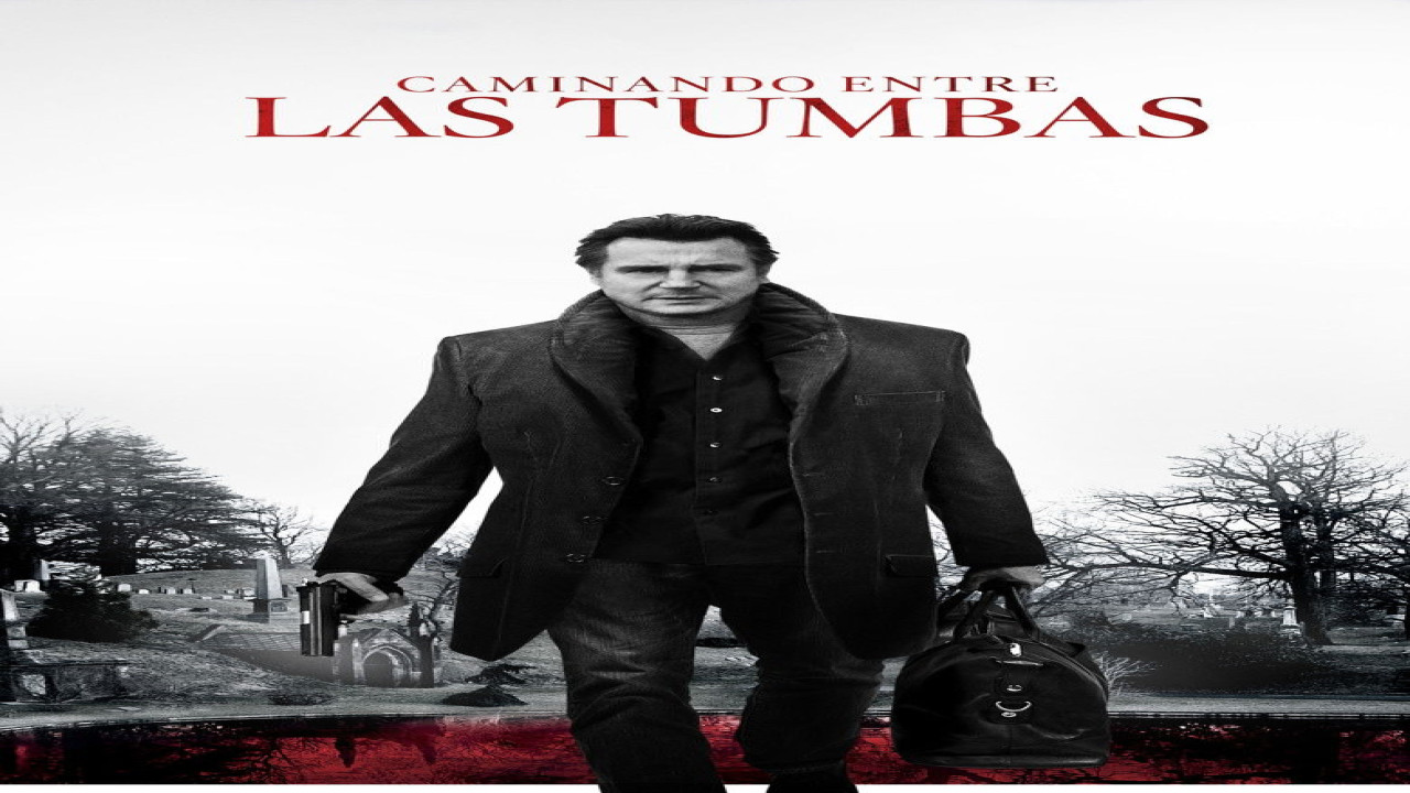 Caminando entre las tumbas (Película de 2014)