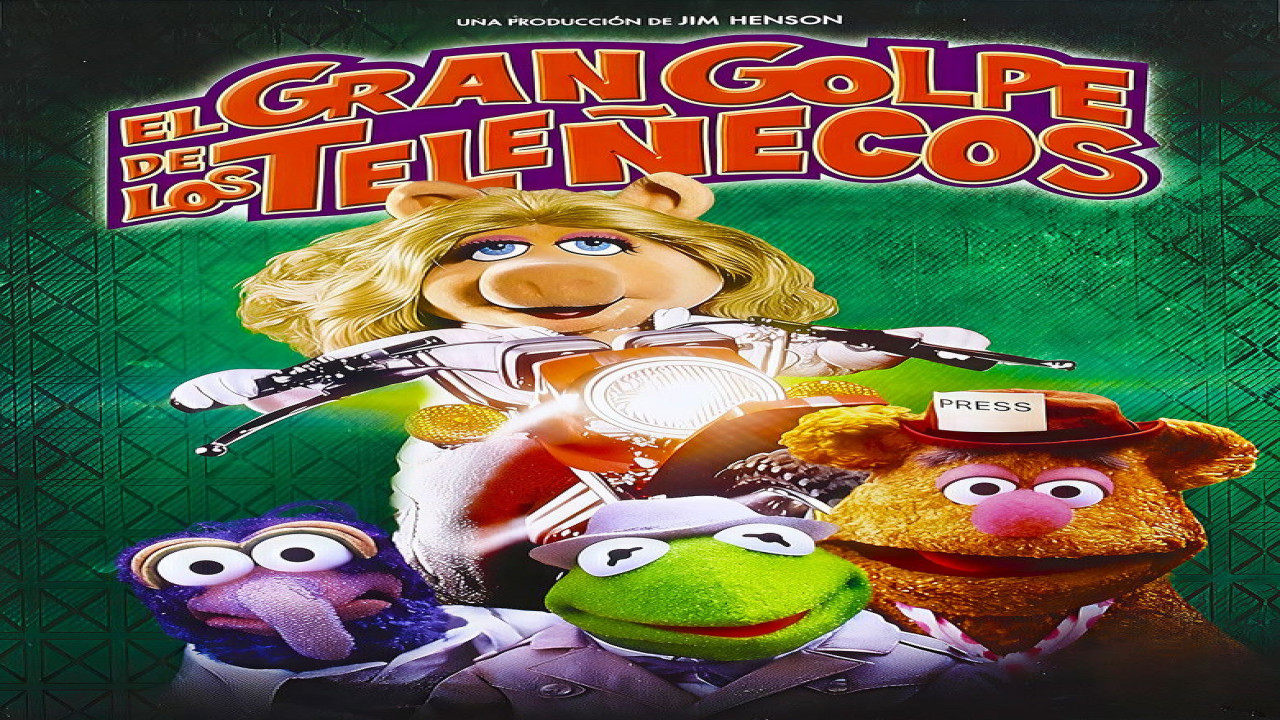 El gran golpe de los Teleñecos (Película de 1981)