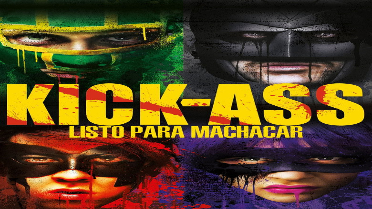 Kick-Ass: Listo para machacar (Película de 2010)