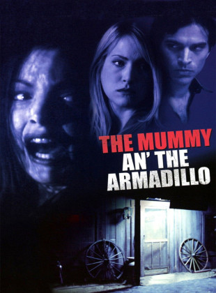 Mummy an' the Armadillo (Película de 2004)