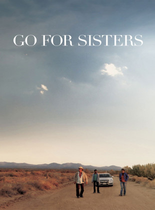 Go for Sisters (Película de 2013)