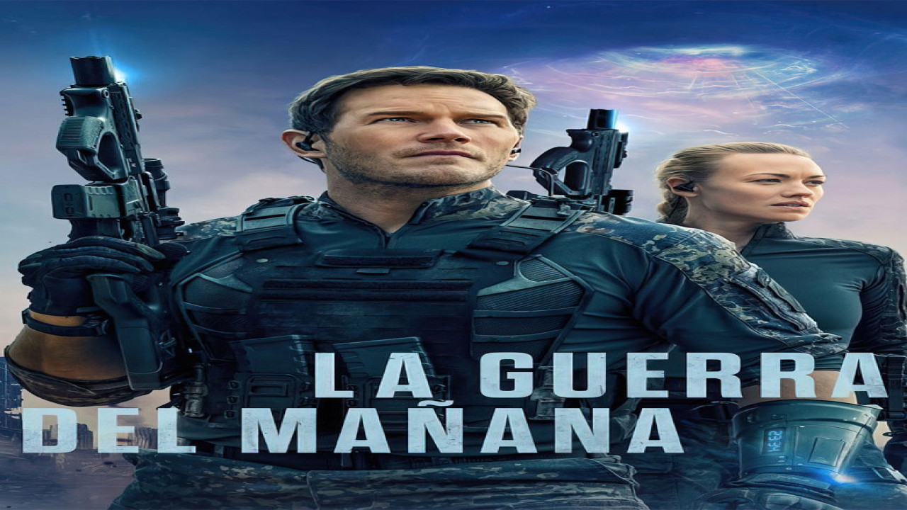 La guerra del mañana (Película de 2021)