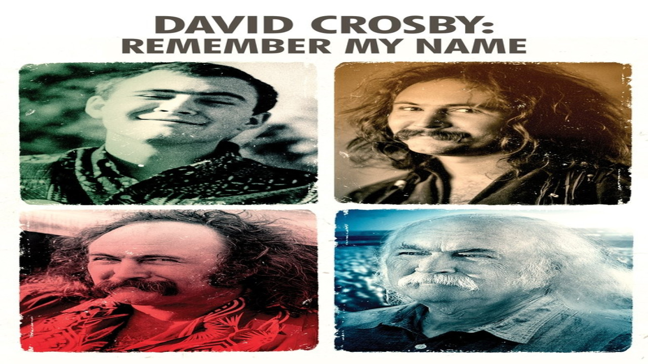David Crosby: Remember My Name (Película de 2019)