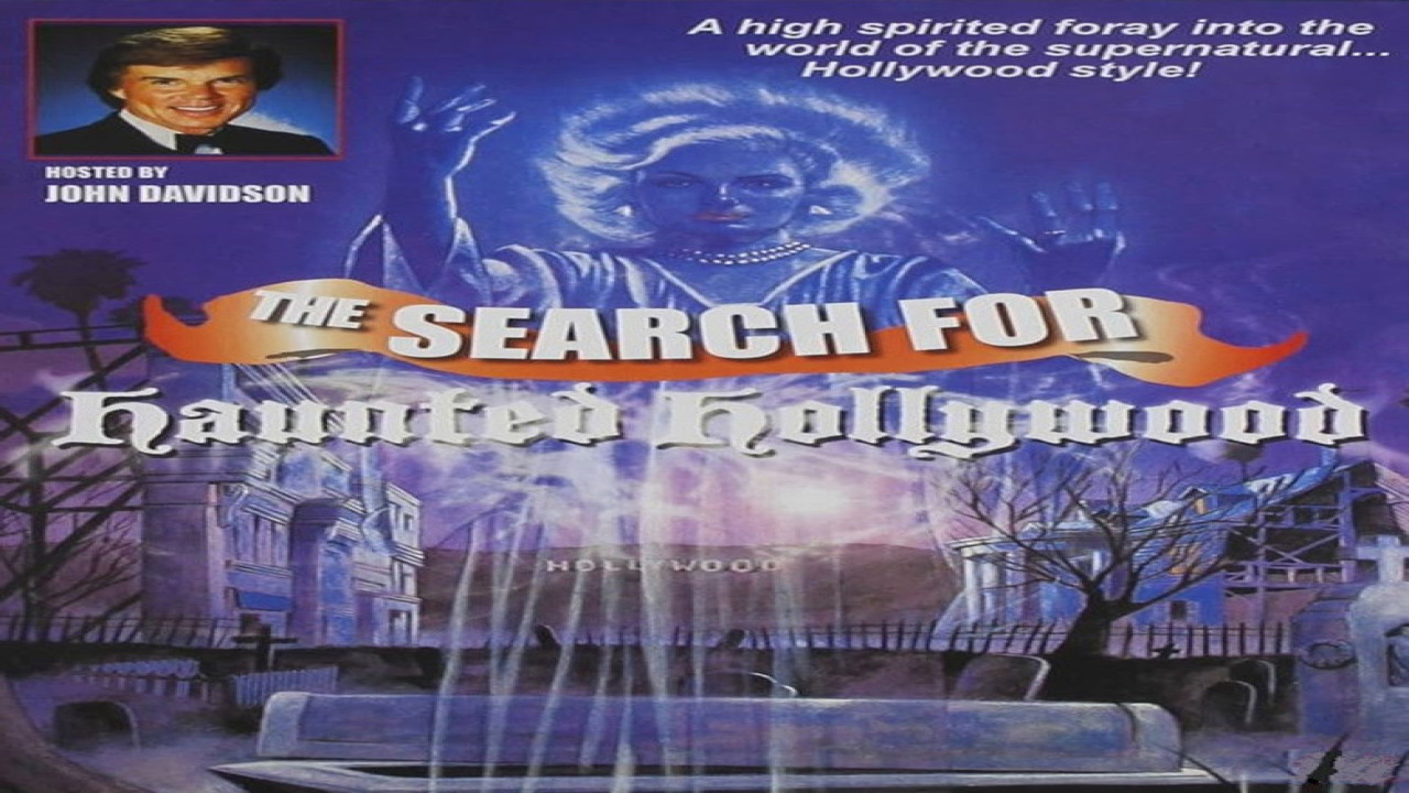 The Search for Haunted Hollywood (Película de 1989)