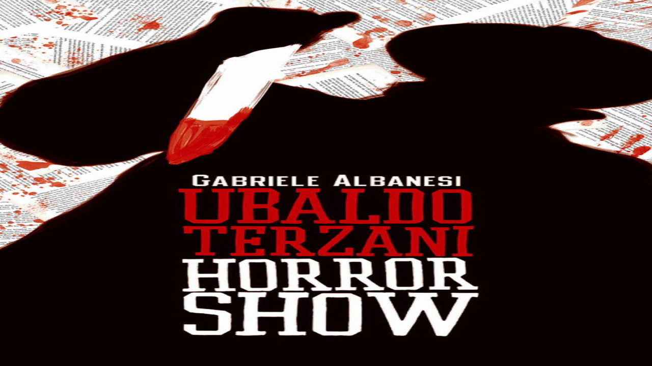 Ubaldo Terzani Horror Show (Película de 2011)