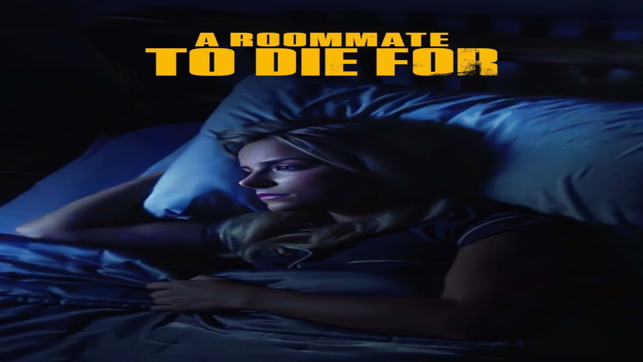 A Roommate To Die For (Película de 2023) A Roommate To Die For (Película de 2023)