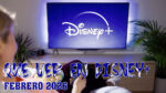 Qué ver en Disney+ en febrero de 2026