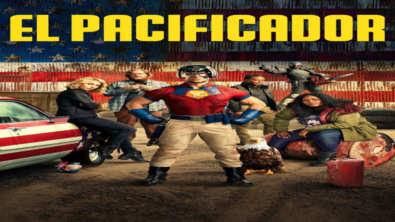 El Pacificador (Serie de 2022) El Pacificador (Serie de 2022)