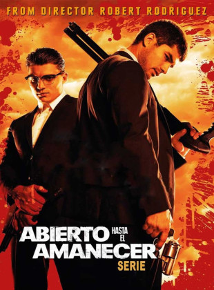 Abierto hasta el amanecer: Serie (Serie de 2014)