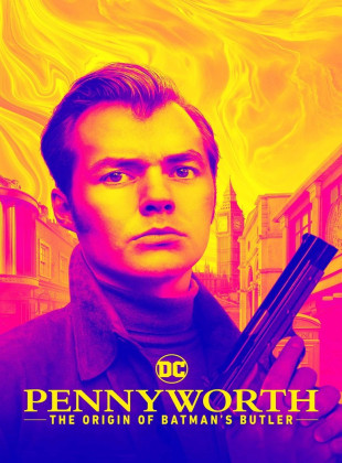 Pennyworth: The Origin of Batman's Butler (Serie de 2019)