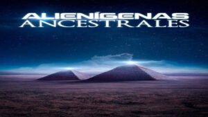 📺 Alienígenas Ancestrales (Serie de 2010)