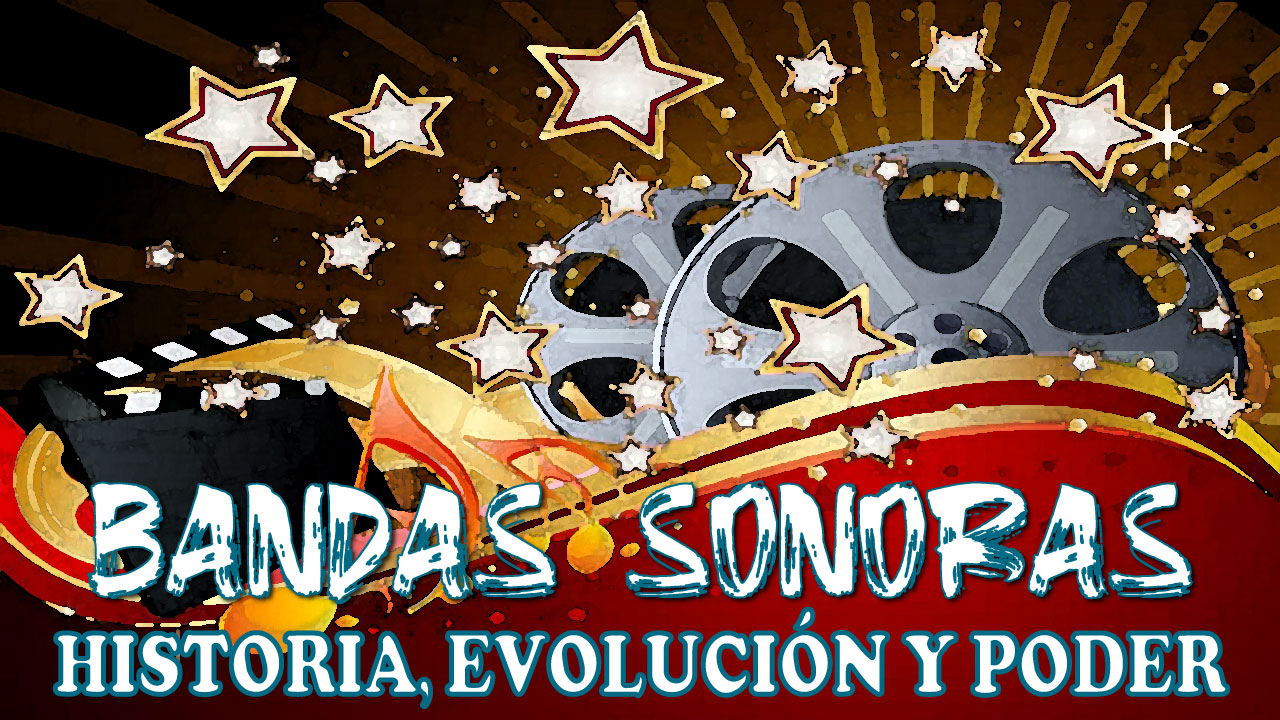 Las Bandas Sonoras en el Cine y la Televisión: Historia, Evolución y Poder Narrativo