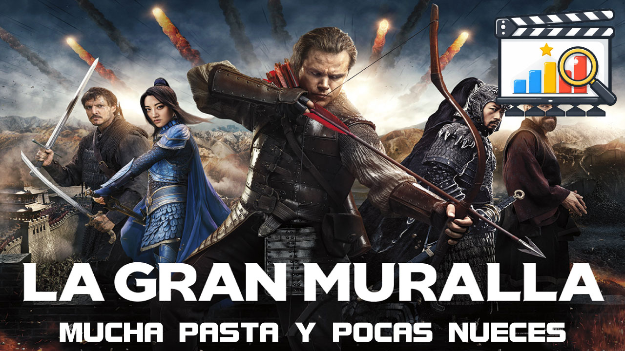 Análisis de 'La Gran Muralla': Demasiada inversión para el resultado