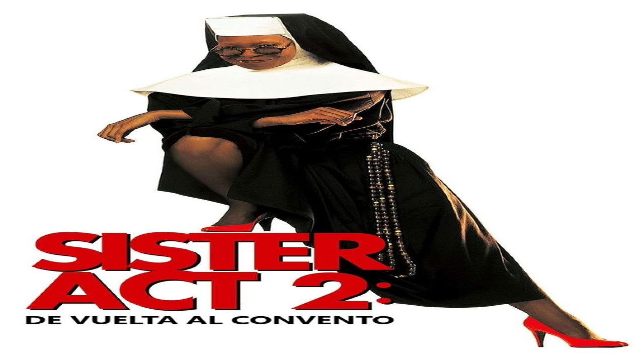 Sister Act 2: De vuelta al convento (Película de 1993)
