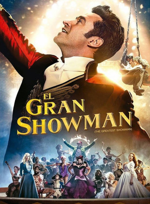 El gran showman (Película de 2017) El gran showman (Película de 2017)