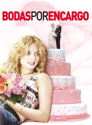 Bodas por encargo (Película de 2005)